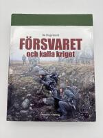 F&ouml;rsvaret och kalla kriget : krigsavh&aring;llande f&ouml;rsvar