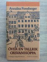 &Ouml;ver en tallrik oxsvanssoppa