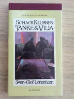 Schackklubben Tanke och vilja : roman