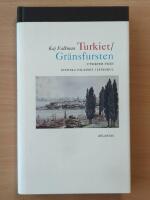Turkiet - gr&auml;nsfursten : utsikter fr&aring;n Svenska palatset i Istanbul