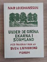 Under de gr&ouml;na ekarna i S&ouml;rmland