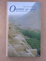 Oceaner av sand : bilder fr&aring;n Sidenv&auml;gen