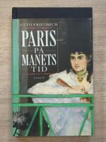 Paris p&aring; manets tid