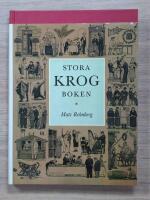 Stora krogboken : bilder ur restauranglivets kulturhistoria