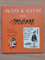 Sk&auml;mt och allvar med MEM