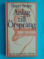 Anlag till &Ouml;rspr&aring;ng : besv&auml;r och anf&auml;ktelse i folkmun