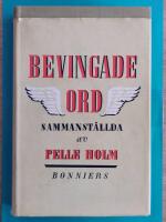 Bevingade ord och andra st&aring;ende uttryck och ben&auml;mningar