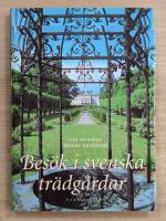 Besök i svenska trädgårdar