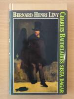 Charles Baudelaires sista dagar