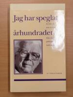 "Jag har speglat &aring;rhundradet" : En bok om Per Nystr&ouml;m : historikern, publicisten, &auml;mbetsmannen