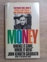 Money: Whence it came, where it went