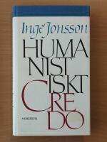Humanistiskt credo : studier och artiklar