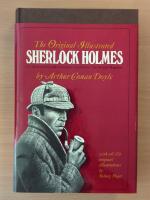 The complete original illustrated Sherlock Holmes : 37 short stories plus a complete novel comprising The adventures of Sherlock Holmes, the memoirs of Sherlock Holmes, the return of Sherlock Holmes and the hound of the Baskervilles
