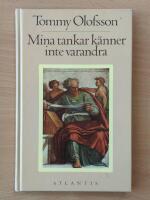 Mina tankar k&auml;nner inte varandra