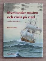 Mynt under masten och vissla p&aring; vind : Sj&ouml;liv och folktro