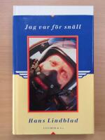 Jag var f&ouml;r sn&auml;ll