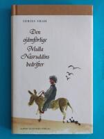 Den oj&auml;mf&ouml;rlige Mulla Nasruddins bedrifter