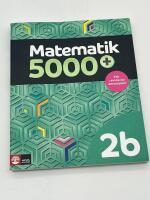 Matematik 5000+ Kurs 2b L&auml;robok Upplaga 2021