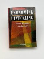 Ekonomisk utveckling : en introduktion till u-l&auml;ndernas ekonomiska problem