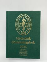 Medicinsk F&ouml;rfattningsbok 2024