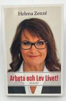 Arbeta och lev livet! : en bok om (arbets)livet