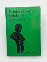 F&ouml;rskole&aring;lderns sjukdomar