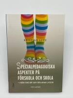 Specialpedagogiska aspekter p&aring; f&ouml;rskola och skola