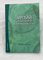 Svenska som andraspr&aring;k p&aring; spr&aring;kvetenskaplig grund
