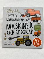 Uppt&auml;ck bondg&aring;rdens maskiner och redskap