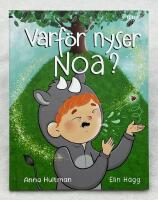 Varf&ouml;r nyser Noa?