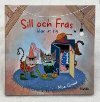 Sill och Fr&auml;s kl&auml;r ut sig