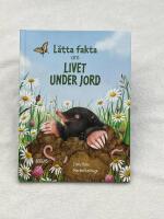 L&auml;tta fakta om livet under jord