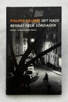 Det hade regnat hela s&ouml;ndagen