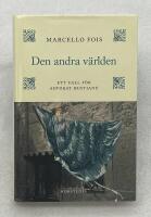 Den andra v&auml;rlden : ett fall f&ouml;r advokat Bustianu