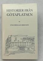 Historier fr&aring;n G&ouml;taplatsen