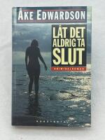 L&aring;t det aldrig ta slut