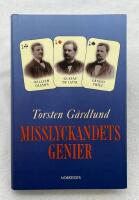 Misslyckandets genier : William Olsson, Gustaf de Laval, Ernest Thiel