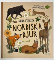 Mina f&ouml;rsta nordiska djur
