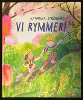 Vi rymmer!