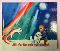 Lilli, farfar och norrskenet
