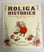 Roliga historier : massor med skratt med Bellman, sn&aring;la skottar och annat kn&auml;ppt