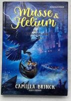 Musse & Helium. I Duvj&auml;garnas klor