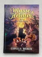 Musse & Helium. Den sista kampen