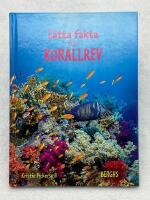 L&auml;tta fakta om korallrev