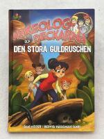 Arkeologdeckarna och den stora guldruschen