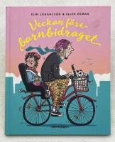 Veckan f&ouml;re barnbidraget