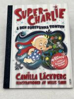 Super-Charlie och den f&ouml;rsvunna tomten
