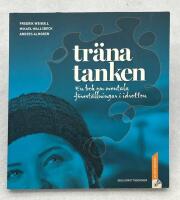 Tr&auml;na tanken : en bok om mentala f&ouml;rest&auml;llningar i idrotten