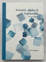 Aritmetik, algebra & funktionsl&auml;ra : f&ouml;r grundl&auml;rare