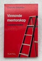 Vinnande mentorskap : en praktisk handbok